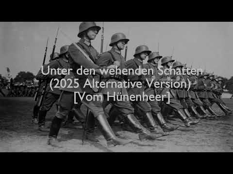 Unter den wehenden Schatten - [2025 Alternative Version] [Vom Hünenheer]