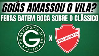 O Goiás amassou o Vila Nova no clássico da Serrinha?
