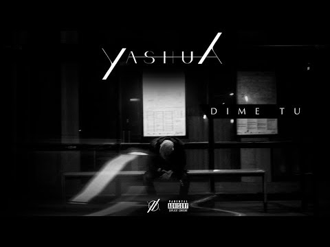 Video Dime Tú (Letra) de Yashua