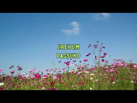 JIREH LIM - PAGSUKO (LYRIC VIDEO)