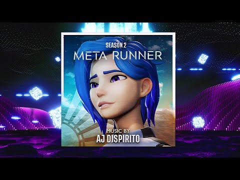 Meta Runner Season 2 FULL Soundtrack - AJ DiSpirito