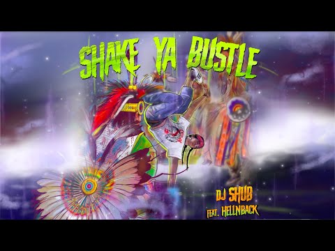 DJ Shub - Shake Ya Bustle (feat. HellnBack)