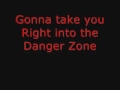 Danger Zone Lyrics YouTube 1