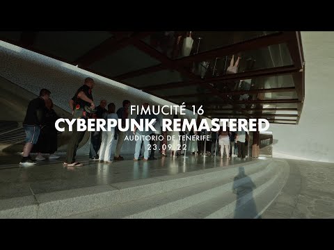 FIMUCITÉ 16: "Cyberpunk Remastered" - Behind The Scenes