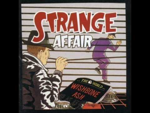 Wishbone Ash - Strange Affair