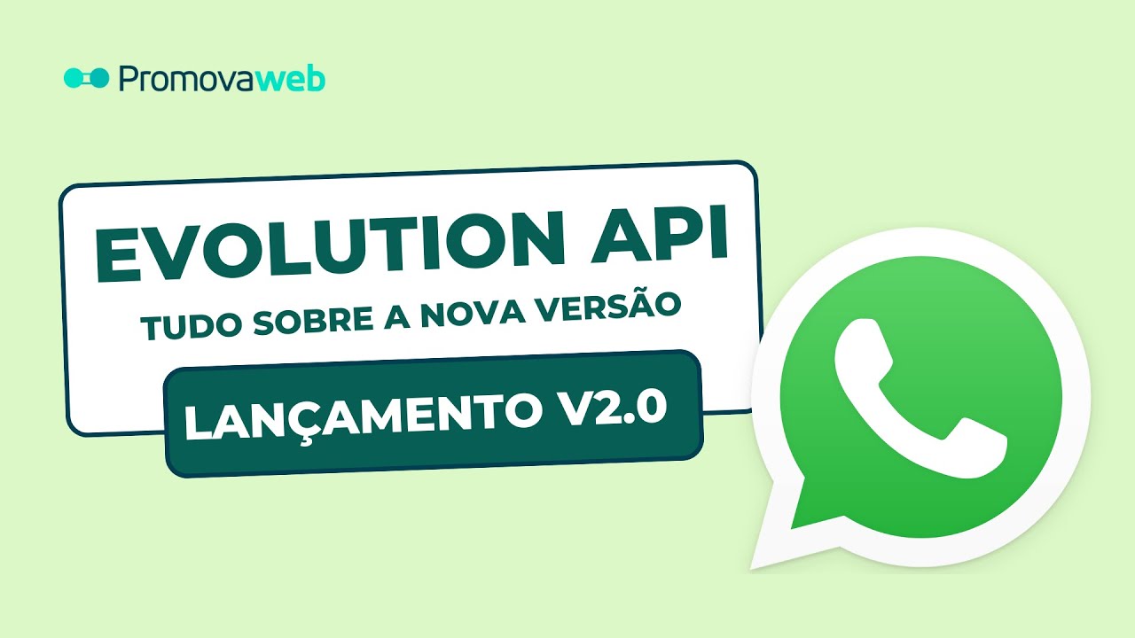 Lançamento Evolution API 2.0