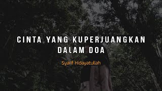Download lagu PUISI CINTA - CINTA YANG KUPERJUANGKAN DALAM DOA | MUSIKALISASI | BAPER Puisi Pendek mp3