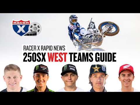 2021 250SX West Region Teams & Riders Guide | Racer X Rapid News