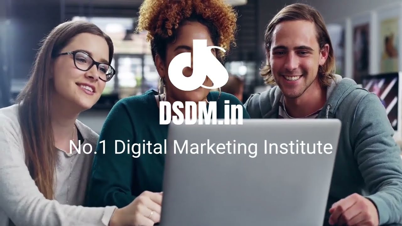 Advanced Digital Marketing Coaching Centre in Delhi By DSDM