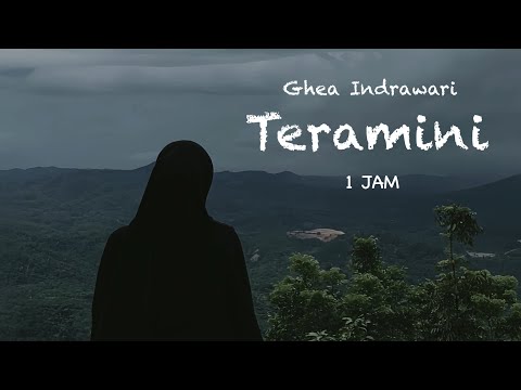 Ghea Indrawari - Teramini - 1 Jam