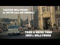 VINTAGE FOOTAGE of HOLLYWOOD - "Leaving Hollywood" by JOE NORMAL (HUTCH)