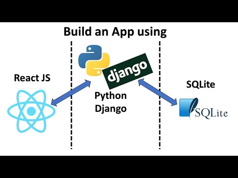 React Js Python Django Sqlite Full Stack App Tutorial