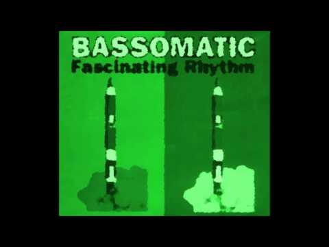 Bassomatic 'Fascinating Rhythm (Time Tunnel Mix)'