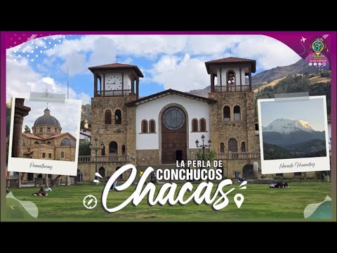 CHACAS Y POMALLUCAY – ANCASH PERÚ “Aventura” | Nuestra experiencia