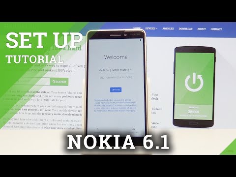 How to Configure Nokia 6.1 - Detailed Set Up Process