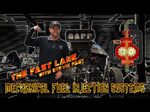 The Fast Lane with Stevie Fast - Mechanical Fuel Injection Systems