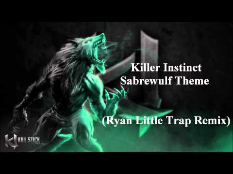 Killer Instinct - Sabrewulf Theme (Ryan Little Trap Remix) *FREE DOWNLOAD*