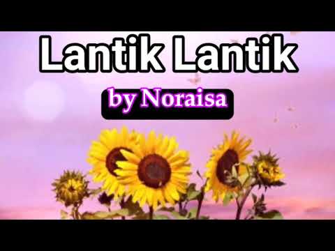 Lantik Lantik moro song by Noraisa