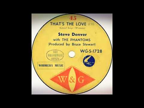 TEEN Steve Denver with The Phantoms - That's The Love (1963)