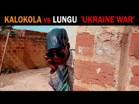 KALOKOLA Vs EDGAR LUNGU UKRAINE WAR🥸🥸