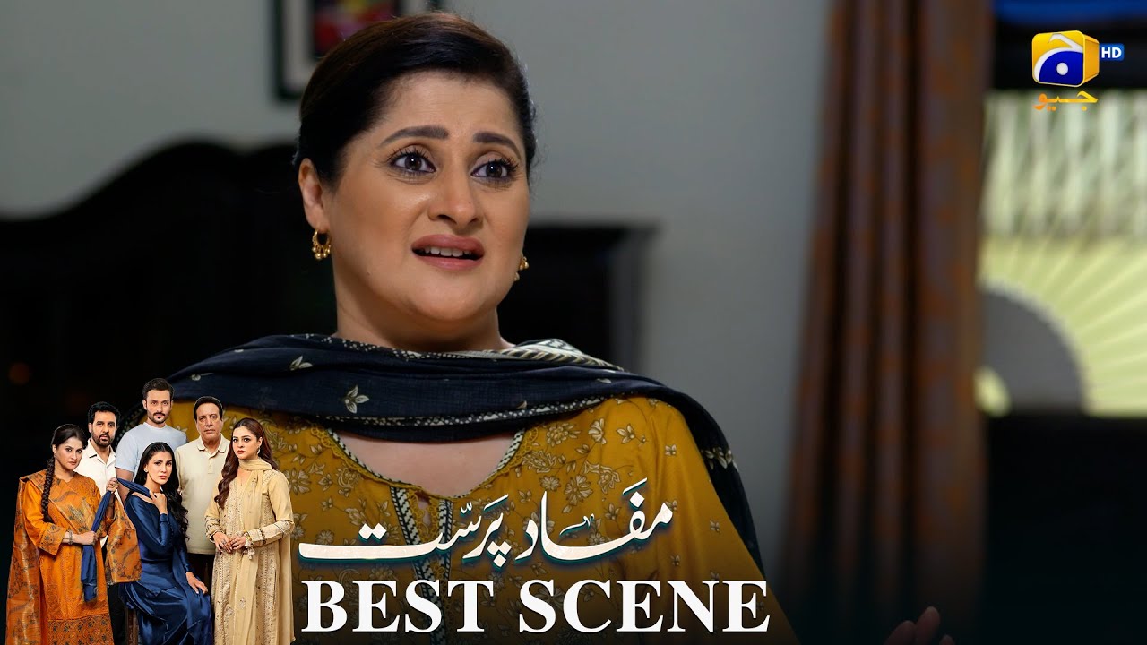 Mafaad Parast Episode 22 | 𝐁𝐞𝐬𝐭 𝐒𝐜𝐞𝐧𝐞 𝟎𝟑 | Nazish Jahangir Khan - Osama Tahir | Har Pal Geo