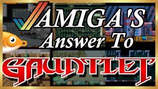 Amiga's Answer To Gauntlet
