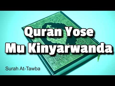 Quran: 9. Surah At Tawba translation Mukinyarwanda
