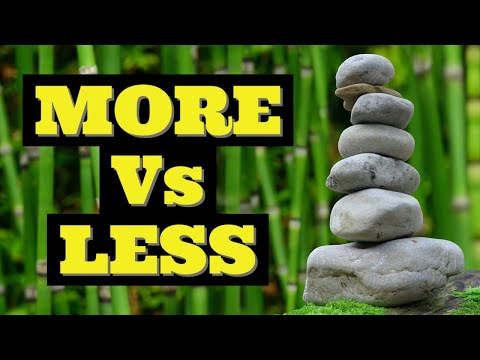 More Vs Less- 60 seconds can change your life
