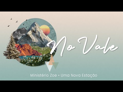 No Vale - Ministério Zoe