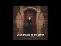 Rich Mullins - Sing Your Praise to the LORD