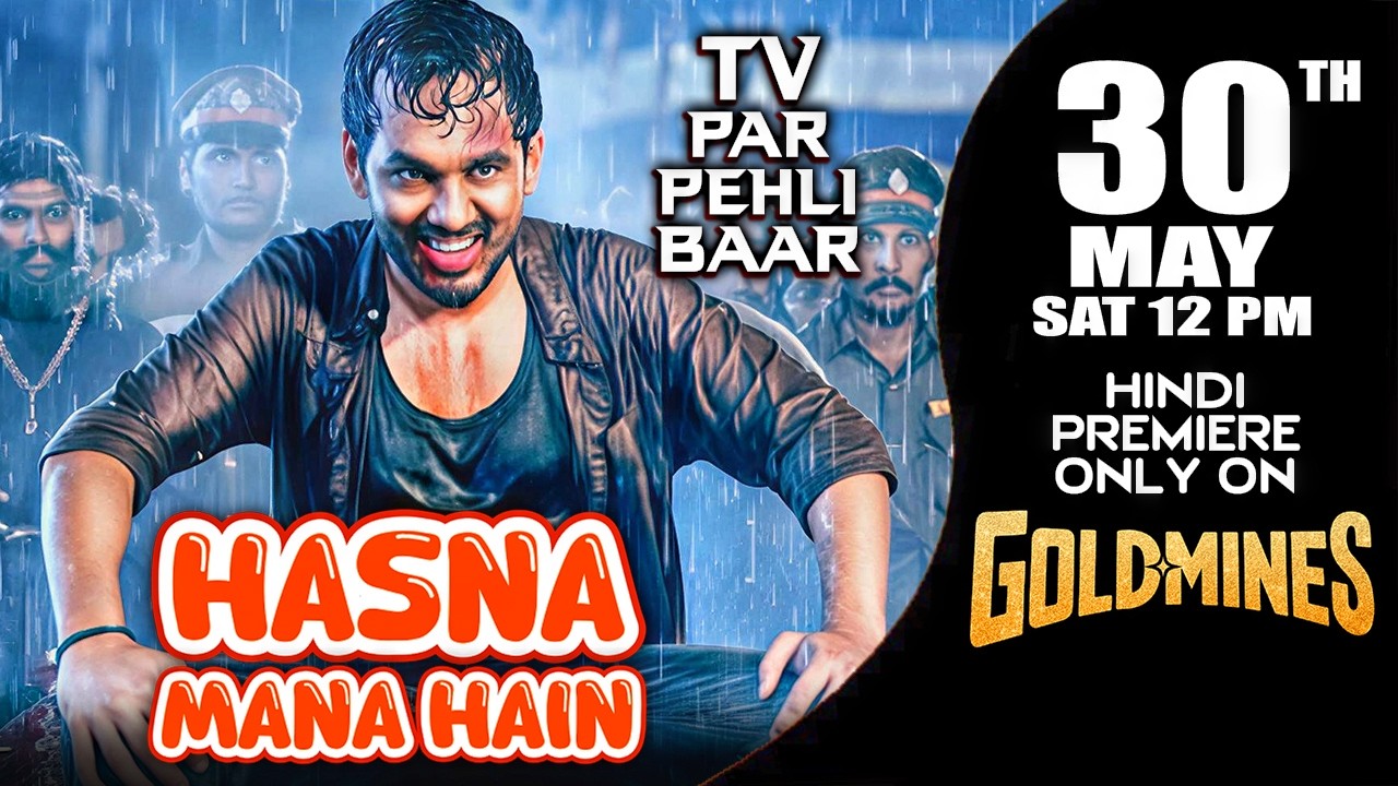 Hasna Mana Hain (Hindi) | 30th May Sat 12 PM | Tv Par Pehli Baar | Premiere Only On #Goldmines TV
