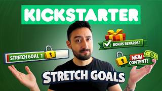 What Are Kickstarter Stretch Goals (With Examples)?