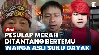 Sesumbar Komentari Ida Dayak, Pesulap Merah Ditantang Bertemu Langsung Warga Asli Suku Dayak