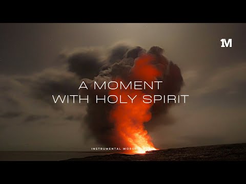 A MOMENT WITH HOLY SPIRIT - Instrumental Worship Prayer Music + 1Moment