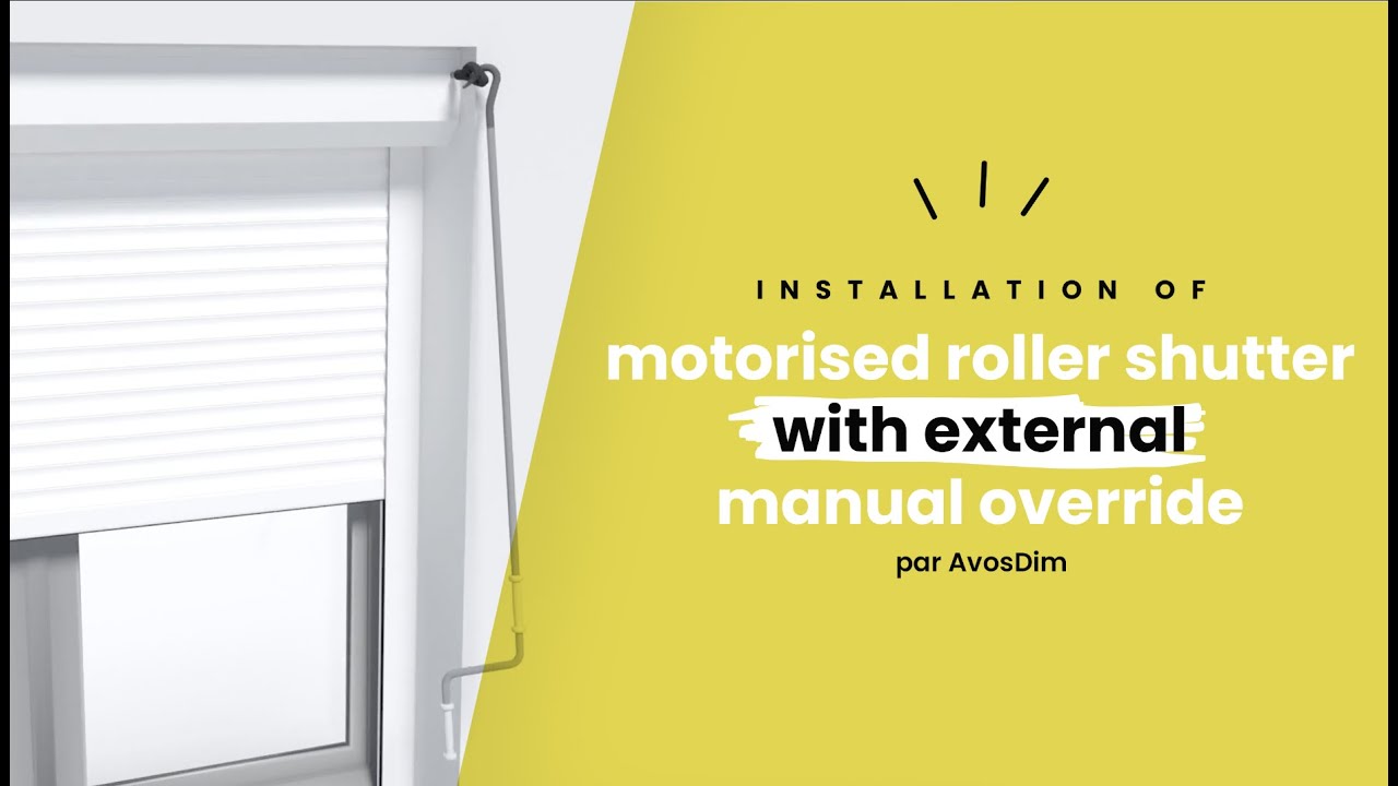 Installation of Motorised Roller Shutter with External Manual Override