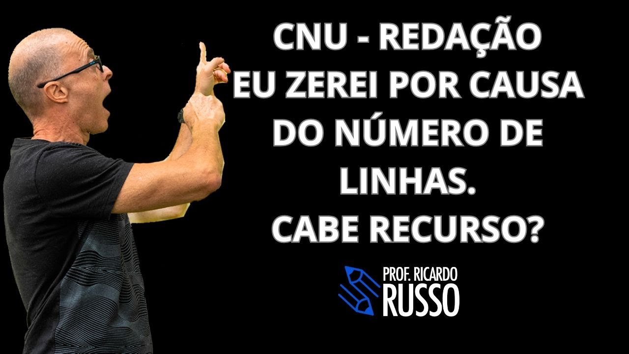CNU - REDAÇÃO - NÃO FIZ O NÚMERO MÍNIMO DE LINHAS - CABE RECURSO?