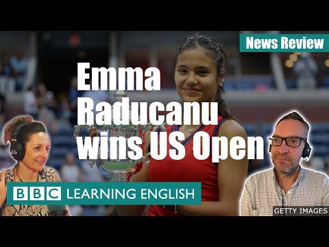艾瑪-拉杜卡努贏得美國公開賽：BBC新聞評論 (Emma Raducanu wins US Open: BBC News Review)