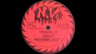 Seville feat. Jazzy Jay - Envious ( N.V. Records 1986 )