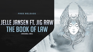Jelle Jansen ft. Jig Raw - The Book Of Law (Original Mix) (Free Release)