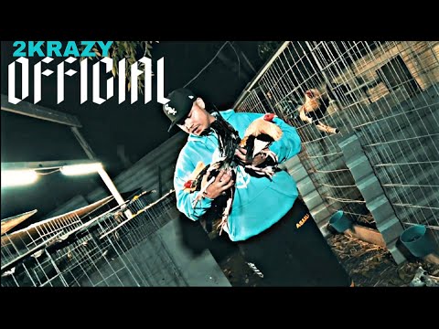 2KRAZY - OFFICIAL (MUSIC VIDEO) 