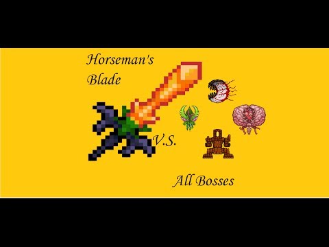 Terraria: Horseman's Blade v.s. All Bosses