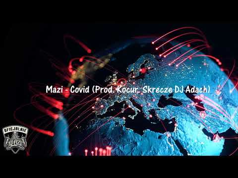 MAZI - COVID (PROD. KOCUR) [CUTY. DJ ADACH]