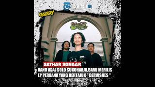 Download lagu PROMOTION BAND SATHAR SONAAR — DERVISHES #galeri#konserberisikgigs#tetapberisikdanbermusik mp3