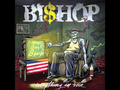 X Bishop X - Everything In Vein 2015 (Full Album)