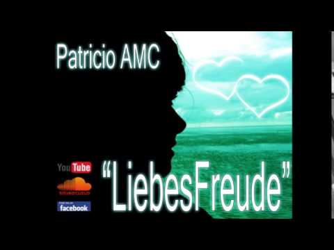 PatricioAMC - LiebesFreude