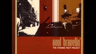 The Strange Fruit Project - Luv Is