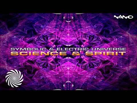Symbolic And Electric Universe - Science & Spirit