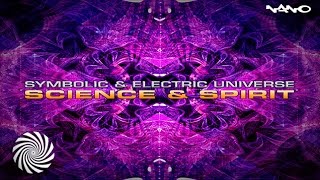 Symbolic And Electric Universe - Science & Spirit