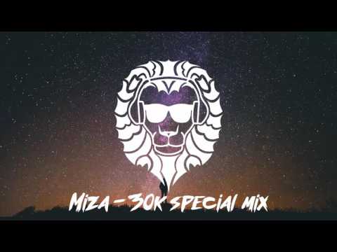 Miza - 30K Special Mix