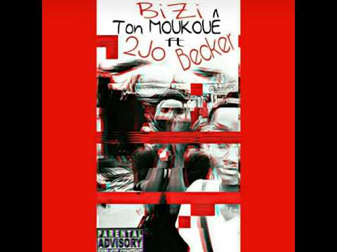 Neph BiZi x 2Jo x Becker -Ton Moukouê 😡